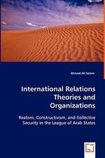 International Relations Theories and Organizations