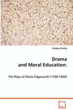 Drama and Moral Education: