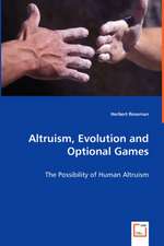 Altruism, Evolution and Optional Games