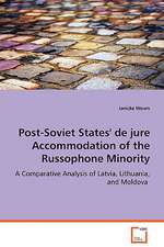 Post-Soviet States' de jure Accommodation of the Russophone Minority