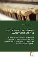 MAX REGER'S TELEMANN VARIATIONS, OP.134