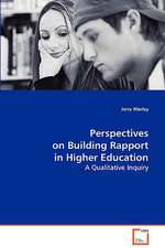 Perspectives on Building Rapport in Higher Education