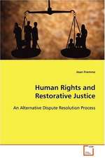 Human Rights and Restorative Justice