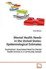 Mental Health Needs in the United States:Epidemiological Estimates