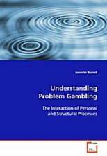 Understanding Problem Gambling