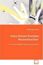 Voice Driven Emotion Reconstruction