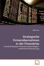 Strategische Firmenübernahmen in der Finanzkrise