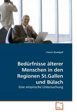 Bedürfnisse älterer Menschen in den Regionen St.Gallen und Bülach