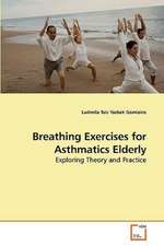 Breathing Exercises for Asthmatics Elderly