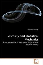 Viscosity and Statistical Mechanics