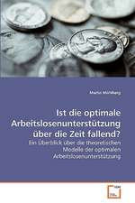 Ist die optimale Arbeitslosenunterstützung über die Zeit fallend?