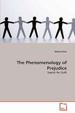 The Phenomenology of Prejudice