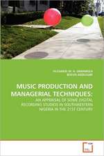 Music Production and Managerial Techniques: