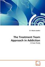 The Treatment Team Approach in Addiction