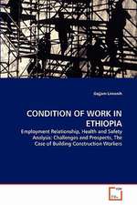 Condition of Work in Ethiopia