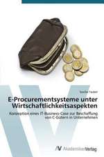 E-Procurementsysteme unter Wirtschaftlichkeitsaspekten