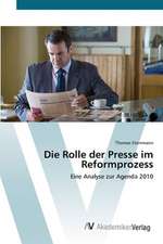 Die Rolle der Presse im Reformprozess