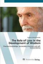 The Role of Loss in the Development of Wisdom