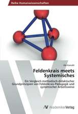 Feldenkrais meets Systemisches