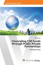 Channeling CSR Funds through Public Private Partnerships