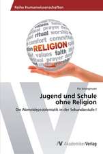 Jugend und Schule ohne Religion