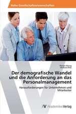 Der demografische Wandel und die Anforderung an das Personalmanagement