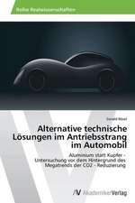 Alternative technische Lösungen im Antriebsstrang im Automobil