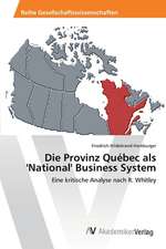 Die Provinz Québec als 'National' Business System