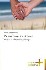 Plenitud En El Matrimonio: Si, No O Dudar?, y Por Que?