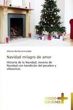 Navidad Milagro de Amor: Don, Identidad y Mision