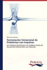 Formulacion Variacional de Problemas Con Impulsos: Rehablitacion Coronaria Con Endopostes