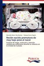 Recien Nacido Prematuro de Muy Bajo Peso Al Nacer: Rehablitacion Coronaria Con Endopostes