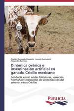 Dinamica Ovarica E Inseminacion Artificial En Ganado Criollo Mexicano