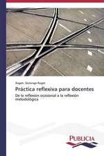 Practica Reflexiva Para Docentes: La Arquitectura Mas Alla de Si Misma