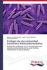 Ecologia de Una Comunidad Bacteriana Hidrocarburoclastica: Estructura Sintactica y Pragmatica