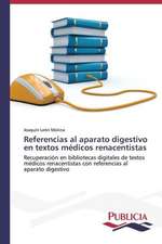 Referencias Al Aparato Digestivo En Textos Medicos Renacentistas: de La Agricultura Al Turismo