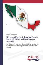 Divulgacion de Informacion de Las Entidades Federativas En Mexico