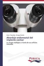 Abordaje Endomeatal del Implante Coclear: Tratamiento Con Acido Lipoico