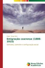 Emigracao Cearense (1888-1915): Analiz, Otsenki, Upravlenie