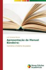 Apresentacao de Manuel Bandeira: Estudo de Caso, Escolas de Erechim RS