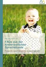 FAQs Aus Der Kinderarztlichen Sprechstunde