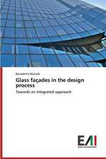 Glass Facades in the Design Process