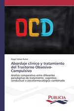 Abordaje Clinico y Tratamiento del Trastorno Obsesivo-Compulsivo