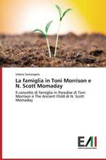 La Famiglia in Toni Morrison E N. Scott Momaday: Analisi Linguistica E Testuale