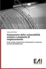 Valutazione Della Vulnerabilita Sismica E Proposte Di Miglioramento