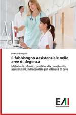 Il Fabbisogno Assistenziale Nelle Aree Di Degenza