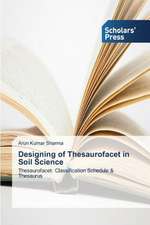 Designing of Thesaurofacet in Soil Science