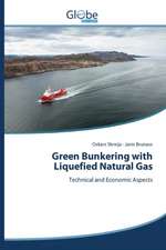 Green Bunkering with Liquefied Natural Gas