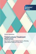 Tuberculosis Treatment Outcomes