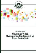 Çevrimiçi Video Oyunlar¿nda Sald¿rganl¿k ve Oyun Ba¿¿ml¿l¿¿¿